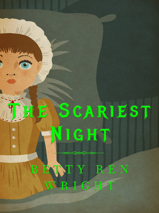 Title details for The Scariest Night by Betty Ren Wright - Available